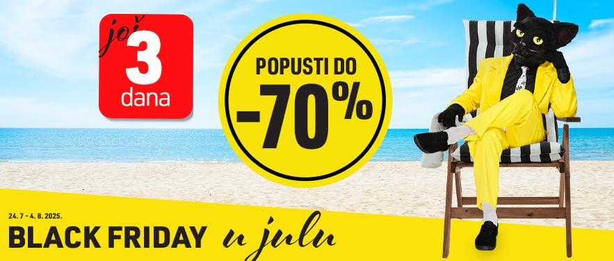 JOŠ SAMO 3 DANA! LJETNJI BLACK FRIDAY I POPUSTI DO -70% 